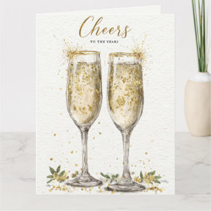 Elegant "Cheers to the Years" Golden Champagne Card