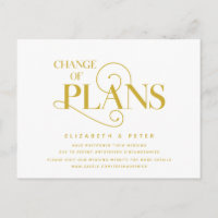 Elegant Classic Gold Change of plans, Postponement