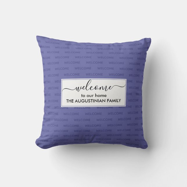 Elegant Custom WELCOME TO OUR HOME Throw Pillow (Front)