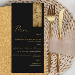 Elegant Custom with Guest Name Black and Gold Menu<br><div class="desc">Why spend in place cards and menu cards when you can have an elegant All-in-one elegant Menu personalized with each guest name! Contemporary, simple and elegant design with beautiful golden stripe with guest name in modern hand written calligraphy in black. Back in black. NOTE: please an individual order for each...</div>