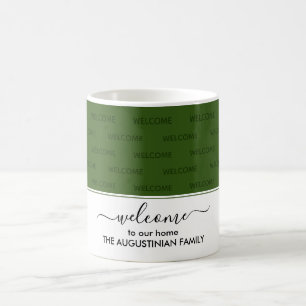 Elegant Dark Green WELCOME TO OUR HOME Guest Coffee Mug