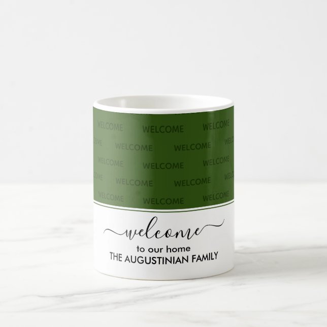 Elegant Dark Green WELCOME TO OUR HOME Guest Coffee Mug (Center)