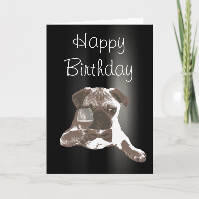 Elegant Dark Pug & Wine Happy Birthday Card (Front)