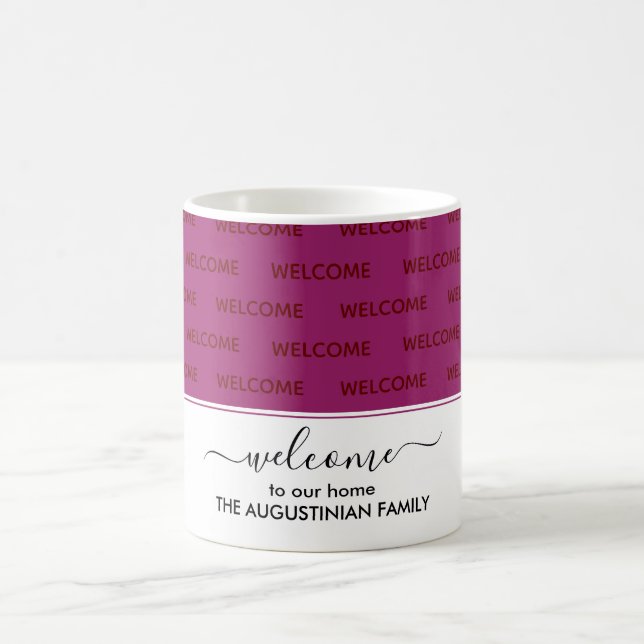 Elegant Deep Pink Custom WELCOME TO OUR HOME Coffee Mug (Center)