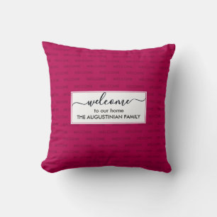 Elegant Deep Pink Custom WELCOME TO OUR HOME Throw Pillow