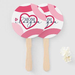 Elegant design Text Mom I Love You With Heart  Hand Fan