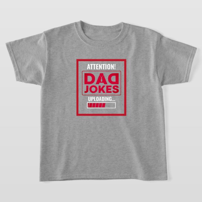 Elegant Design Warning! Dad Jokes Loading T-Shirt (Laydown)