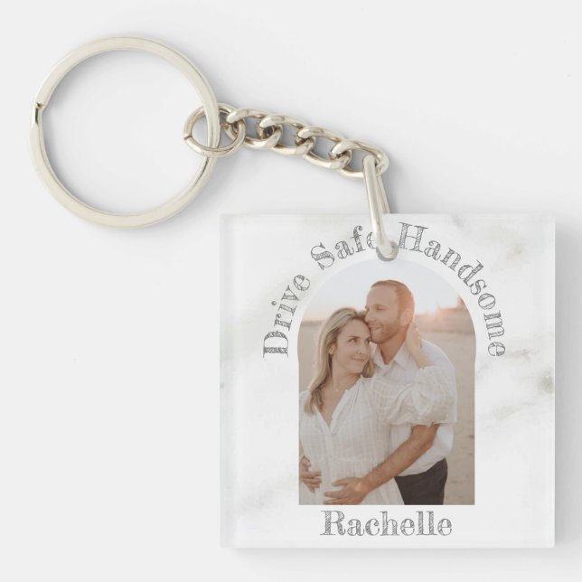 Elegant Drive Safe Gift To Husband Boyfriend Photo Keychain (Front)
