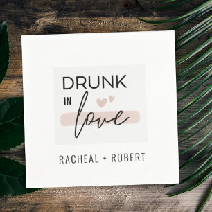 Elegant Drunk In Love Modern Wedding Party Couple  Napkin