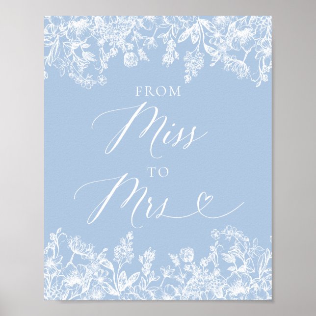 Elegant Dusty Blue Floral From Miss to Mrs Sign (Front)