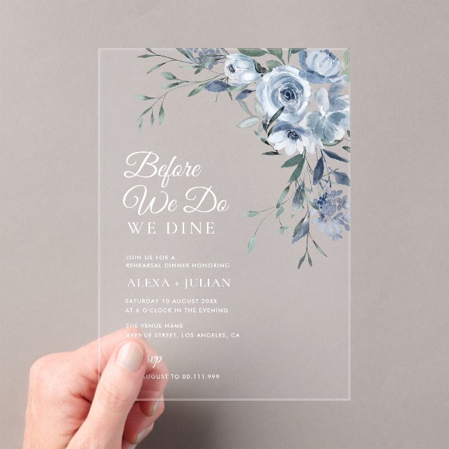 Elegant dusty blue floral wedding rehearsal acrylic invitations (Insitu (Handheld))