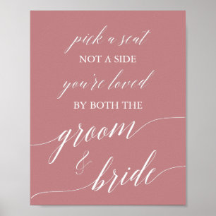 Elegant Dusty Rose Calligraphy Pick A Seat Sign