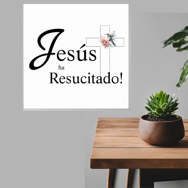 Elegant Easter "Jesús ha resucitado" Spanish Poster (Easter Christian Poster in Spanish "Jesús ha resucitado" elegant home decor)