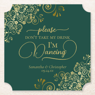 Elegant Emerald & Gold Don't Take My Drink Wedding Paper Coaster