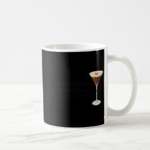Elegant Espresso Martini Funny Quote Coffee Mug