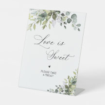 Elegant Eucalyptus Love Is Sweet Sign