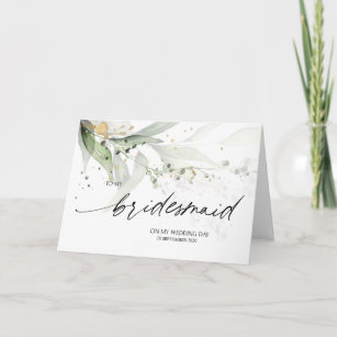 Elegant Eucalyptus To My Bridesmaid on my Wedding Card