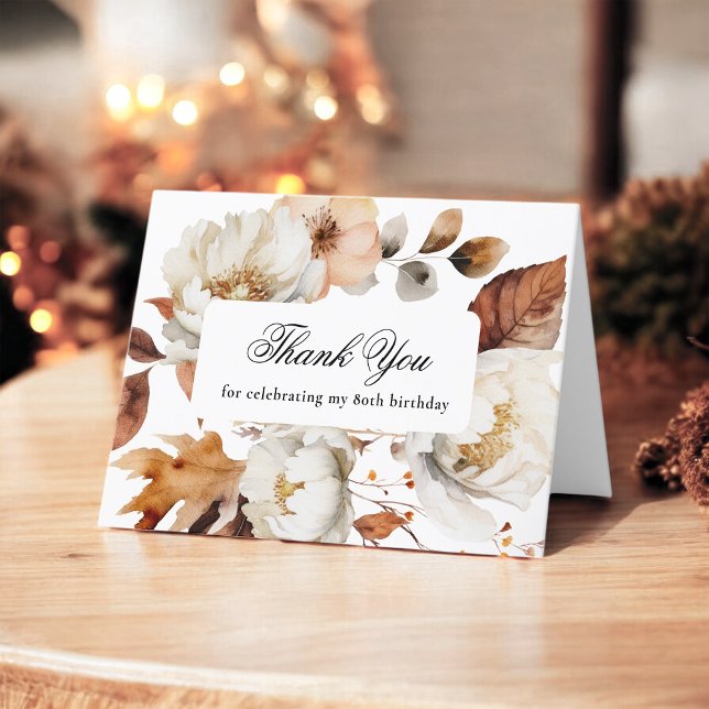 Elegant Fall Floral 80th Birthday Thank You Card (Creator Uploaded)