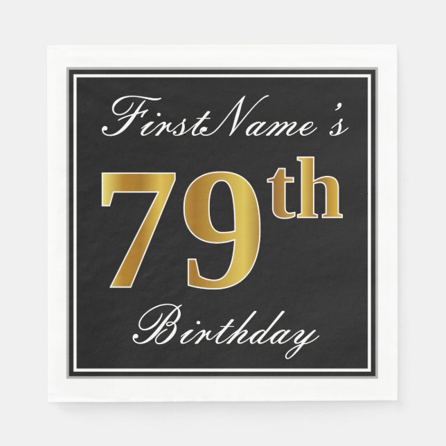 Elegant, Faux Gold 79th Birthday + Custom Name Napkin (Front)
