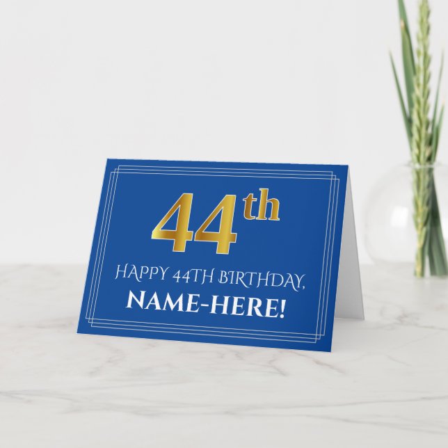 Elegant Faux Gold Look 44th Birthday, Name (Blue) Card (Front)