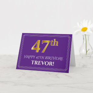 Elegant Faux Gold Look 47th Birthday, Name; Purple Card