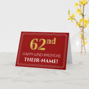 Elegant Faux Gold Look "62nd" Birthday, Name (Red) Card