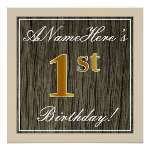 Elegant, Faux Wood, Faux Gold 1st Birthday + Name Poster