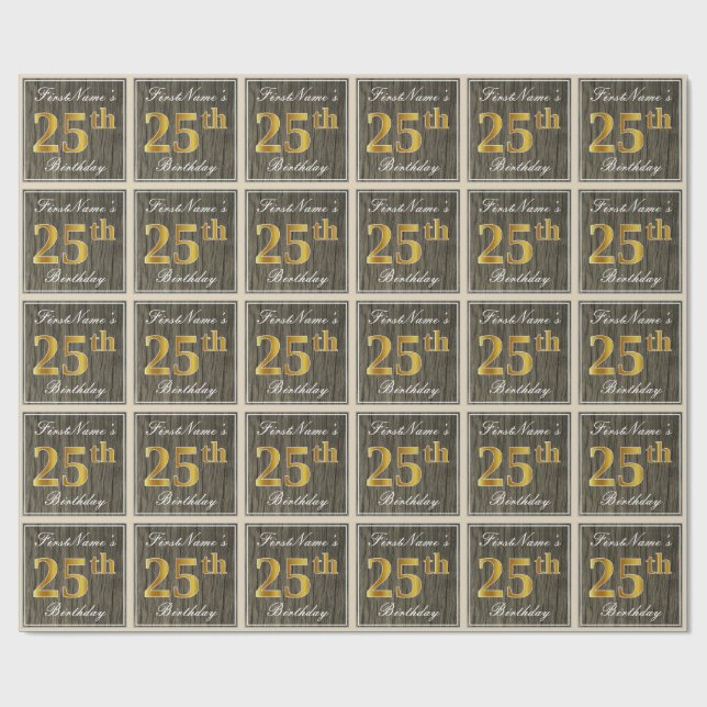 Elegant, Faux Wood, Faux Gold 25th Birthday + Name Wrapping Paper (Flat)