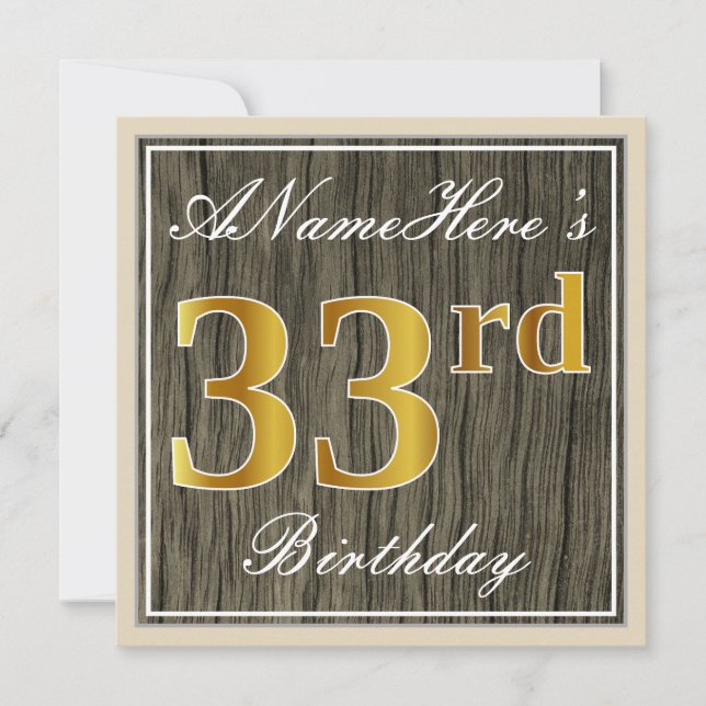 Elegant, Faux Wood, Faux Gold 33rd Birthday + Name Invitation (Front)