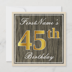 Elegant, Faux Wood, Faux Gold 45th Birthday + Name Invitation