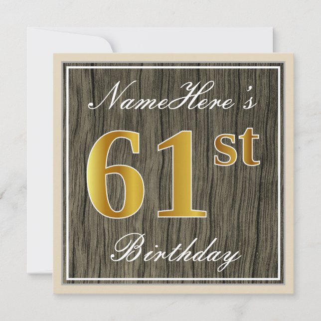 Elegant, Faux Wood, Faux Gold 61st Birthday + Name Invitation (Front)