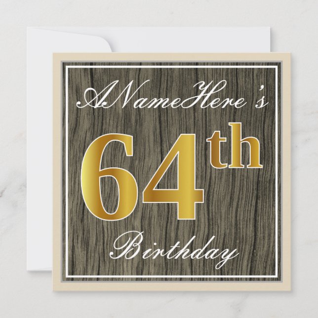 Elegant, Faux Wood, Faux Gold 64th Birthday + Name Invitation (Front)