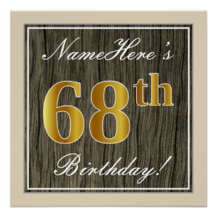 Elegant, Faux Wood, Faux Gold 68th Birthday + Name Poster