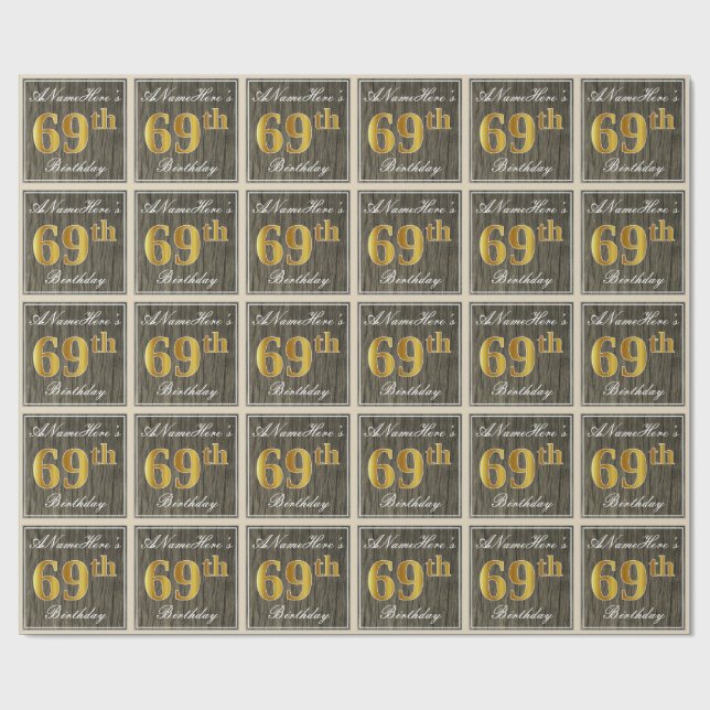 Elegant, Faux Wood, Faux Gold 69th Birthday + Name Wrapping Paper (Flat)