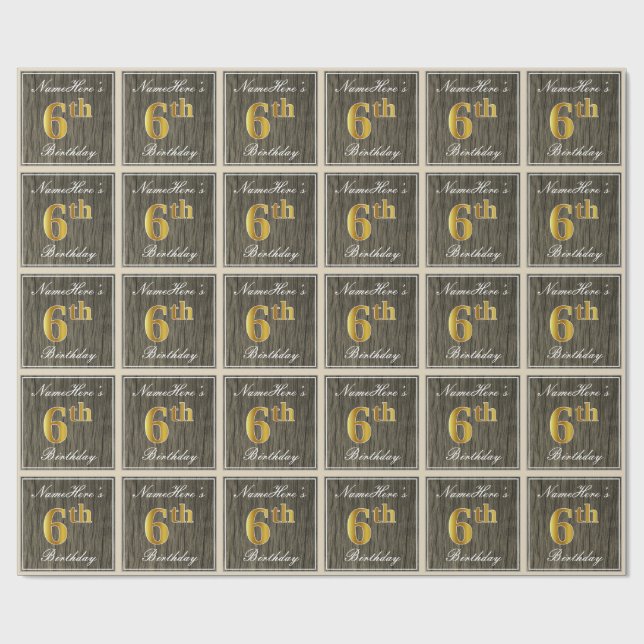 Elegant, Faux Wood, Faux Gold 6th Birthday + Name Wrapping Paper (Flat)