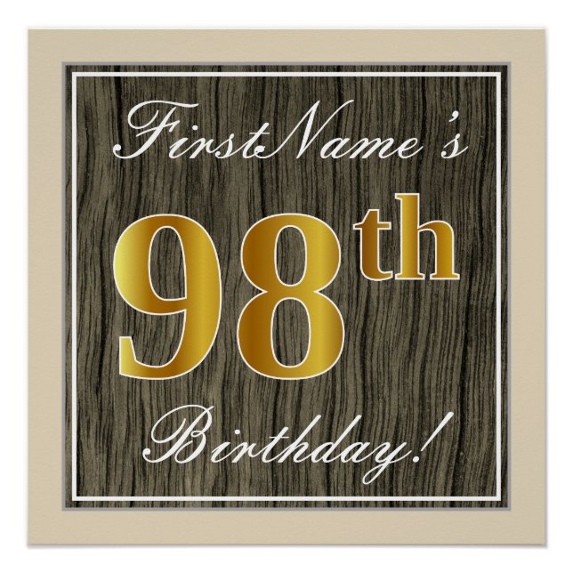 Elegant, Faux Wood, Faux Gold 98th Birthday + Name Poster (Front)