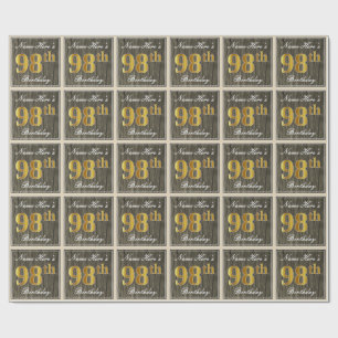 Elegant, Faux Wood, Faux Gold 98th Birthday + Name Wrapping Paper