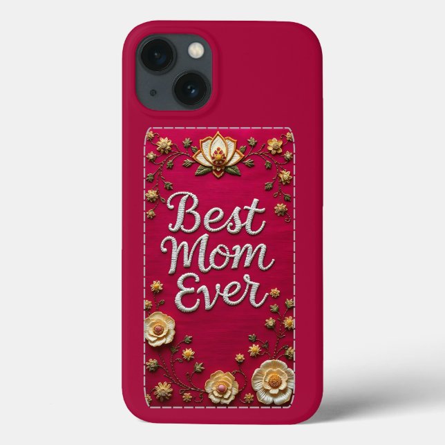 Elegant Floral Best Mom Ever iPhone Case (Back)