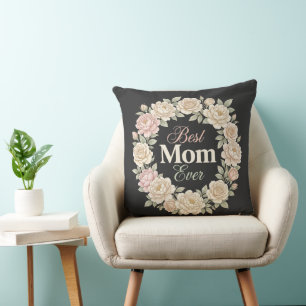 Elegant Floral Best Mom Ever Wreath Throw Pillow
