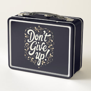 Elegant Floral "Don't Give Up!" Motivational Metal Lunch Box