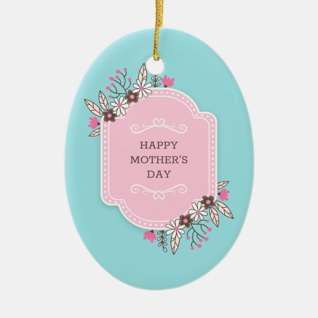Elegant Floral Happy Mother's Day | Ornament (Front)