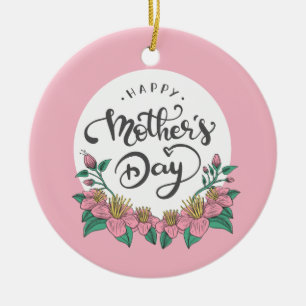Elegant Floral Happy Mother's Day Ornament