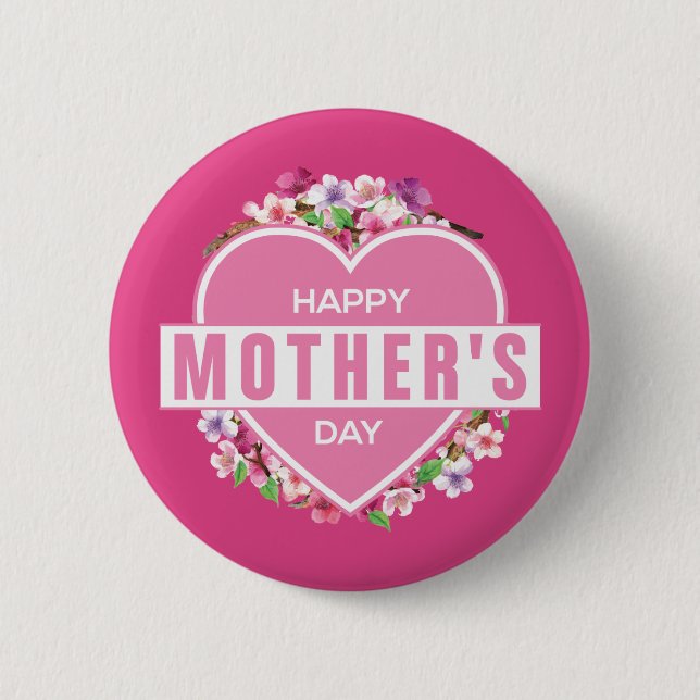Elegant Floral Happy Mother's Day | Pin Button (Front)