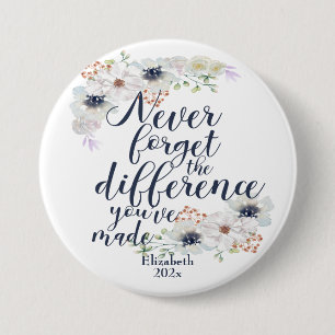 Elegant Floral Never Forget The Difference 3 Inch Round Button