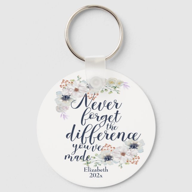 Elegant Floral Never Forget The Difference Keychain (Front)