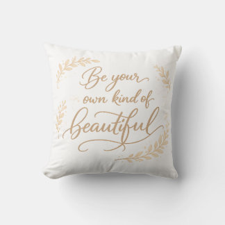 Elegant Floral Script "Be Your Own Kind of Beautif Throw Pillow
