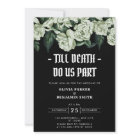 Elegant Floral Till Death Do Us Part Wedding