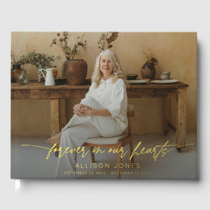 Elegant Forever In Our Hearts Script Photo Funeral Guest Book