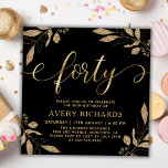 Elegant Forty Script Gold Black 40th Birthday Invitation<br><div class="desc">Elegant Chic Botanical Black and Gold Forty Script 40th Birthday Invitation. This modern birthday party invitation template features stylish „forty” text in huge faux gold foil swirly handwritten calligraphy (or typography) script with swash tails, faux gold foil botanical foliage around, party details in gold colour on black background. Perfect for...</div>