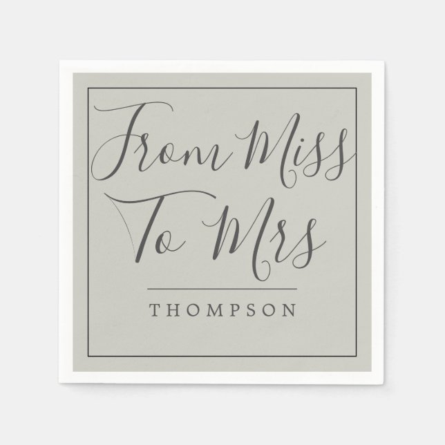 Elegant From Miss to Mrs Bridal Shower Grey Paper Napkin (Front)